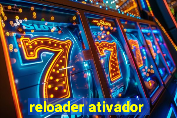 reloader ativador